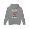 Don't Be Naught Hoodie