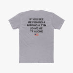 Fishing & Zyning - Tee