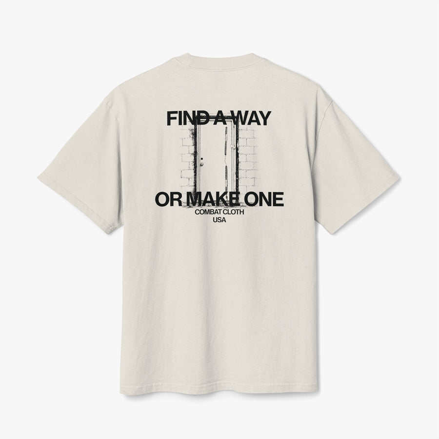 Find a Way Or Make One - Oversized tee