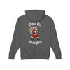 Don't Be Naught Hoodie