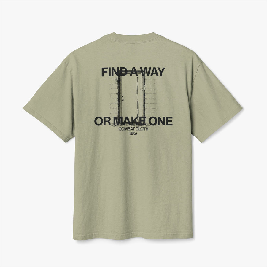 Find a Way Or Make One - Oversized tee