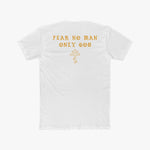 Fear No Man - Tee