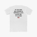 Fishing & Zyning - Tee