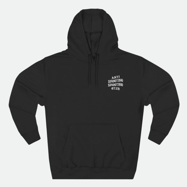 Anti Shooting Shooting Club - hoodie