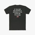 Fishing & Zyning - Tee