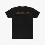 Legalize AT4's - Tee