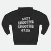 Anti Shooting Shooting Club - hoodie