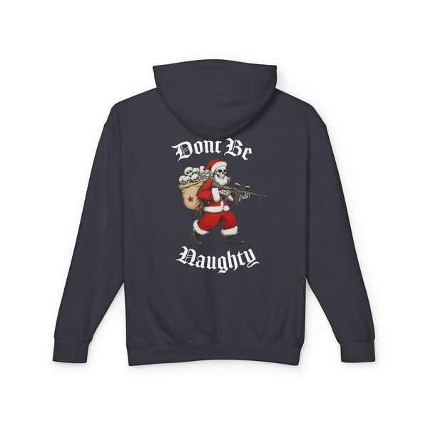 Don't Be Naught Hoodie