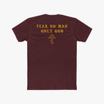 Fear No Man - Tee