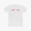Had Sex - Tee