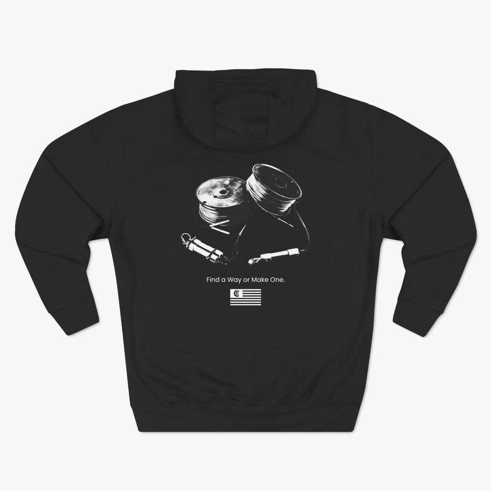 Find a Way or Make One - Hoodie