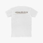 Legalize AT4's - Tee