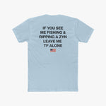 Fishing & Zyning - Tee